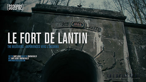 fort lantin, épisode, saison 2, the believers, belgique, enquête, paranormal, sandy lakdar, jonathan dailler, mystère, streaming,