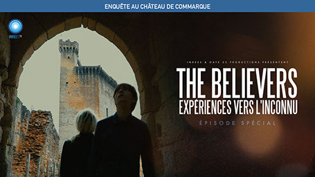 the believers, château, commarque, paranormal, sandy lakdar, inrees, épisode spécial, inrees tv,