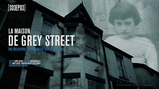 de grey street, maison, house, épisode, saison 3, angleterre, sandy lakdar, jonathan dailler, enquête, paranormal, the believers,